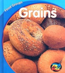 Grains (Heinemann First Library)