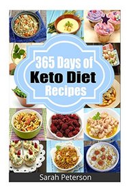 365 Days of Keto Diet Recipes: Low-Carb Recipes for Rapid Weight Loss