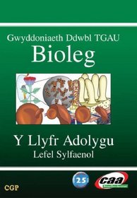 TGAU Bioleg: Y Llyfr Adolygu Lefel Sylfaenol