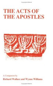 The Acts of the Apostles: A Companion (Classical Studies series)