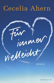 Fur immer vielleicht (Where Rainbows End) (German Edition)