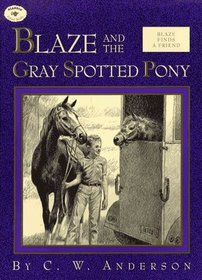Blaze and the Gray Spotted Pony (Billy & Blaze)