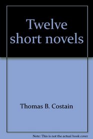 Twelve short novels