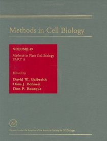 Methods in Plant Cell Biology, Part A (Methods in Cell Biology)