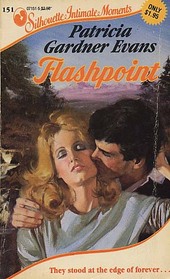 Flashpoint (Silhouette Intimate Moments, No 151)