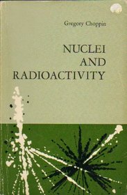Nuclei and Radioactivity