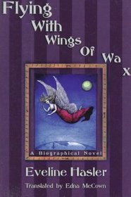 Flying With Wings of Wax: The Story of Emily Kempin-Spyri