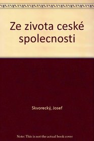 Ze zivota ceske spolecnosti (Czech Edition)