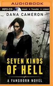 Seven Kinds of Hell (Fangborn, 1)
