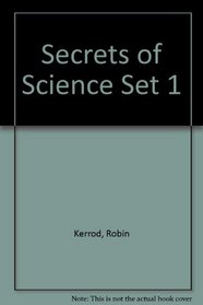 Secrets of Science Set 1 (Secrets of Science)