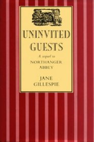 Uninvited Guests: A Sequel to 