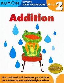 Grade 2 Addition (Kumon Math Workbooks)