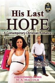 His Last Hope: A Contemporary Christian Romance