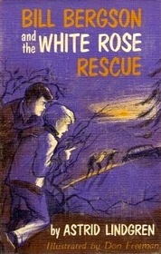 BILL BERGSON AND THE WHITE ROSE RESCUE