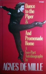 Dance to the Piper and Promenade Home (A Da Capo paperback)