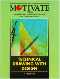 Technical Drawing with Design (The Motivate Series)