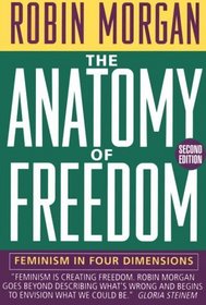The Anatomy of Freedom: Feminism in Four Dimensions