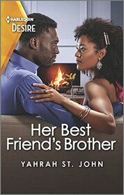 Her Best Friend's Brother (Six Gems, Bk 1) (Harlequin Desire, No 2922)