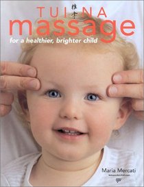 Tui Na Massage for a Healthier, Brighter Child