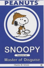 Snoopy Features as Master of Disguise