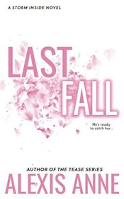 Last Fall: A Storm Inside Novel (The Wild Pitch Series)