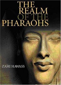The Realm of the Pharaohs (Treasures of Ancient Egypt)