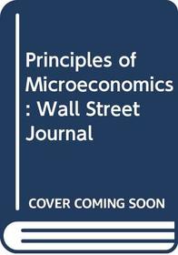 Principles of Microeconomics: Wall Street Journal