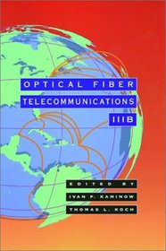 OPTICAL FIBER TELECOMMUNICATIONS IIIB (Optical Fiber Telecommunications III)