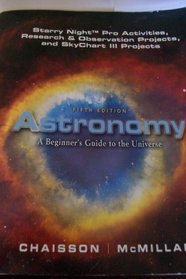 Starry Night Pro, Research, Observation, and SkyChart III Projects for Astronomy: A Beginner's Guide to the Universe