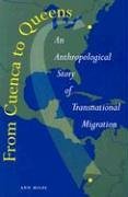 From Cuenca to Queens: An Anthropological Story of Transnational Migration