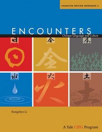 Encounters: Chinese Language and Culture Character Writing Workbook 2