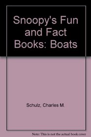 Snoopy's Fun and Fact Books: Boats