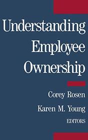 Understanding Employee Ownership (ILR Press books)