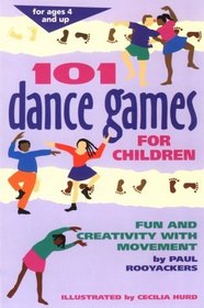 101 Dance Games for Children: Fun and Creativity With Movement (Hunter House Smartfun Book)