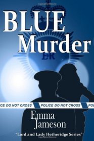 Blue Murder: Lord & Lady Hetheridge #2 (Volume 2)