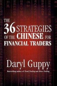 The 36 Strategies of the Chinese for Financial Traders