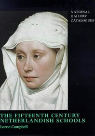 The Fifteenth Century Netherlandish Schools (Kingfisher Green Book)