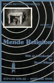 Mende religion: Aspects of belief and thought in Sierra Leone (Studia Instituti Anthropos)