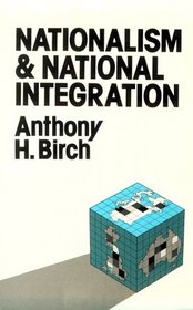 Nationalism and National Integration