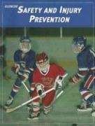 Teen Health Course 2, Modules, Safety and Injury Prevention