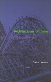 Architectures of Time: Toward a Theory of the Event in Modernist Culture