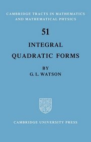 Integral Quadratic Forms (Cambridge Tracts in Mathematics)