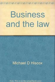 Business and the law: Telecourse study guide