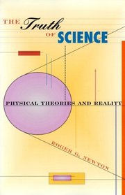 The Truth of Science: Physical Theories and Reality
