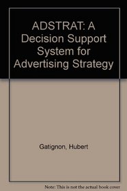 Adstrat: An Advertising Decision Support System