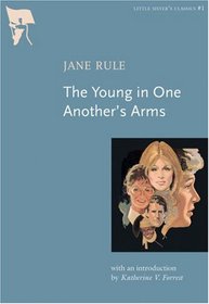 The Young in One Another's Arms (Little Sister's Classics)