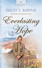 Everlasting Hope (Heartsong Presents, No 619)