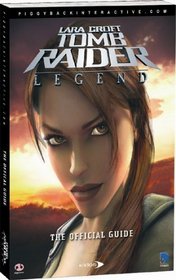 Tomb Raider Legend: The Complete Official Guide