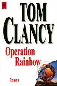 Operation Rainbow (John Clark, Bk 2) (German Edition)