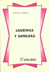 Lagrimas y Sonrisas (Spanish Edition)